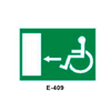 Emergency/Evacuation Signboard for Disabled People (Plastic Sheet - Class A) [E-409-A]