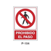 Prohibition and Fire Signboard Type 1 (Plastic Sheet - Class A) [P-104-A]