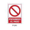 Prohibition and Fire Signboard Type 4 (Plastic Sheet - Class A) [P-241-A]