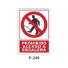 Prohibition and Fire Signboard Type 5 (Plastic Sheet - Class A) [P-249-A]
