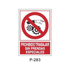 Prohibition and Fire Signboard Type 5 (Plastic Sheet - Class B) [P-283-B]