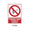 Prohibition and Fire Signboard Type 6 (Plastic Sheet - Class A) [P-290-A]