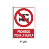 Prohibition and Fire Signboard Type 6 (Plastic Sheet - Class B) [P-297-B]