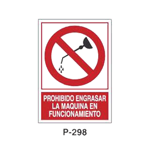 Prohibition and Fire Signboard Type 6 (Plastic Sheet - Class B) [P-298-B]