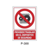 Prohibition and Fire Signboard Type 6 (Plastic Sheet - Class B) [P-300-B]